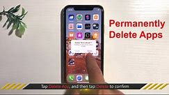 3 Ways to Permanently Delete Apps from iPhone | Completely Uninstall iOS Apps
