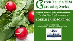 Green Thumb Gardening Program "Edible Landscaping"