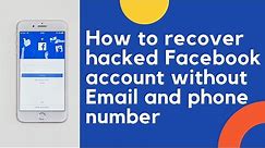 How to Recover Hacked Facebook Account (without email and password 2021)