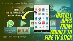 How to Install Apps on Firestick from your Android Phone | Install Apps on Fire TV Stick from Mobile