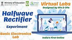 Halfwave Rectifier Experiment | Basic Electronics Virtual Labs