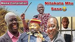 Most Decorated And Funniest Meme Compilations In Kenya. Try Not To Laugh😂😂😂