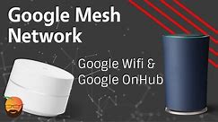 How to: Google Mesh Network with OnHub & Wifi!