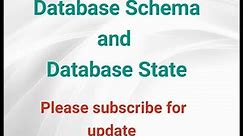 Database Schema and Database state