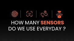 What is Sensors? | Day-To-Day Uses of Sensors | AI Sensors