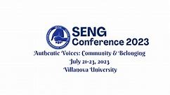 SENG 2023 Annual Conference - Authentic Voices: Community & Belonging