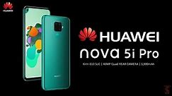 Huawei Nova 5i Pro First Look, Release Date, Design, Specifications, Camera, Features