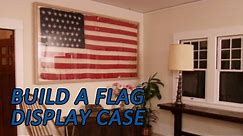 How to Build a Flag Display Frame
