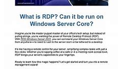 What is RDP? Can it be run on Windows Server Core?