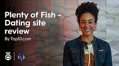 Plenty Of Fish review 2021 ❤️ Is PlentyofFish the best online dating site?