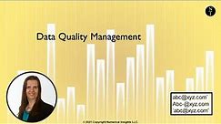 What is Data Quality Management? Why is it Important? How do we Improve Data Quality?