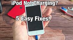 iPod Not Charging? 5 Easy Fixes