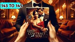 Love Contract With You | Episode 143 To 145 | Explain In Hindi | Review By Dolly Ki Story