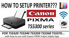Wireless Setup for Canon PIXMA TS5320 TS5340 TS5350 TS5360 TS5370 and mobile print