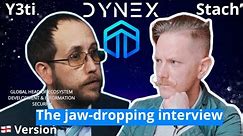 DYNEX INTERVIEW WITH Y3TI