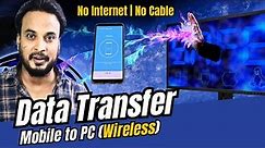 How to Transfer Files from Mobile to PC/Laptop (Wireless) 2023!