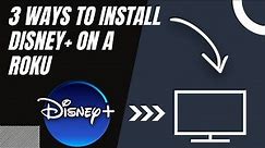 How to Install Disney Plus on ANY Roku (3 Different Ways)