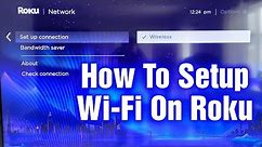 How To Setup Wifi On A Roku Device