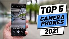Top 5 BEST Camera Phones of [2021]