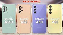 Samsung Galaxy A52s vs Galaxy A53 vs Galaxy A54 vs Galaxy A55 - A52s and A53 the camera is the best🔥