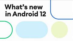 The newest features for you in Android 12