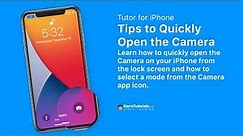 Tips to quickly open the Camera on an iPhone