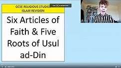 ISLAM: SIX ARTICLES OF FAITH & FIVE ROOTS OF USUL AD-DIN