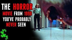 The Horror Movie From 1990 You’ve Probably Never Seen