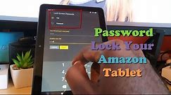 How to Lock Amazon Fire Tablet