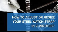 Adjust or Resize steel watch strap in 2 minutes