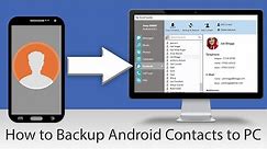 How to backup Android contacts to your PC