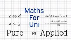 Pure vs Applied Maths | MathsForUni