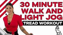30 Minute Walk and Light Jog | Treadmill Follow Along!