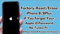 Erase iPhone 8 Series iF Forgot Your Apple iD Password ! How To Restore iPhone Without Pc & iTunes