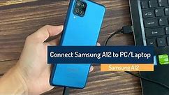 How To Connect Samsung Galaxy A12 To PC | Connect Samsung A12 to Laptop (Acer/HP/Dell/Lenovo)