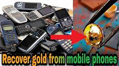 Cell Phones Gold Recovery | How To Recover Gold From Old Cell Phones | Gold Recovery