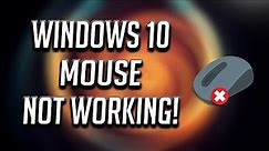 How to Fix Mouse Not Working in Windows 10 - [2024]