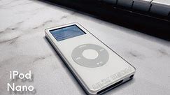 Taking a look at the iPod Nano First Generation