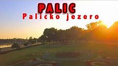 Palic i Palicko jezero dronom 4K