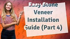 How Can I Install Stone Veneer on My Block Wall? (Part 4)