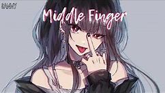 Nightcore - Middle Finger (Lyrics)