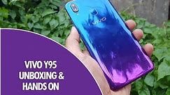 Vivo Y95 Unboxing (20MP Selfie Camera), Hands on and Camera Samples