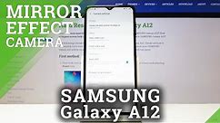 Samsung Galaxy A12 - How to Enable or Disable Camera Mirror Effect
