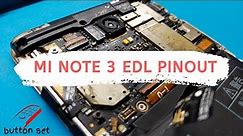 Mi Note 3 Pinout Test point || Xiaomi Mi Note 3 EDL Mode || Emergency Download Mode