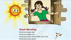 Good Morning | Explanation, English For Class 3rd (NCERT) |