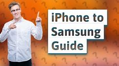 Is it hard to go from iPhone to samsung?