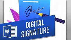 How to Add a Digital Signature in Word | How to Create an Electronic Signature in Word (UPDATED)