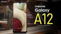 Samsung Galaxy A12 Price, Official Look, Camera, Design, Specifications, 6GB RAM, Features