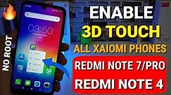 Enable 3D touch in all Xiaomi Smartphones | How to get 3D touch for Redmi note 7 Pro, note 4, 5 Pro