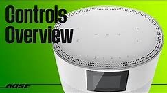 Bose Smart Home Speakers – Controls Overview